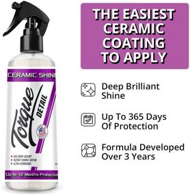 img 2 attached to 🚗 Ощутите абсолютную защиту с помощью Torque Detail Ceramic Shine Spray - Наноформула SiO2 покрывает, защищает и придает красоту лакокрасочному покрытию вашего автомобиля - Легкое нанесение, гидрофобное и высокоглянцевое покрытие (8 унций)