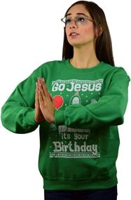 img 2 attached to 🎅 Go Jesus It's Your Birthday Ugly Christmas Sweater for Women and Girls: Festive Sweatshirt