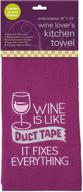 🍷 chris's embroidered kitchen cotton towel for wine lovers - funny quote [ wine is like duct tape ] - 29" x 18 логотип