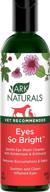 👀 ark naturals eyes so bright - gentle eye wash for dogs and cats - naturally removes dirt and debris - 4oz bottle логотип