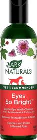 img 2 attached to 👀 Ark Naturals Eyes So Bright - Gentle Eye Wash for Dogs and Cats - Naturally Removes Dirt and Debris - 4oz Bottle