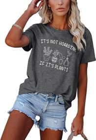 img 2 attached to 🌵 FASHGL Women's Funny Plant Gift Tee - It's Not Hoarding If It's Plants T-Shirt, Cactus Farm Premium Shirt