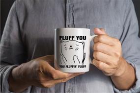 img 3 attached to 😺 Fluff You, Cat Lover Coffee Mug - 11oz Ceramic Funny Cup for Crazy Cat Ladies - Grumpy Cat Mom Gifts - Cute Unique Cat Mom Gifts for Birthdays, Holidays, and Mother’s Day by CBT Mugs