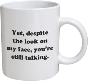 img 1 attached to ☕️ Witty Coffee Mug - Even with the expression on my face, you're engaging in conversation - 11 OZ Inspirational and Sarcastic Gift