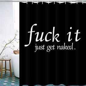 img 3 attached to 🚿 Black and White Funny Quotes Shower Curtain: Durable Fabric, Waterproof, 70x69 inches - Buy Now with 12 Hooks!