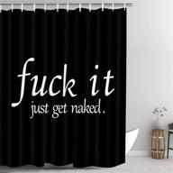 🚿 black and white funny quotes shower curtain: durable fabric, waterproof, 70x69 inches - buy now with 12 hooks! logo