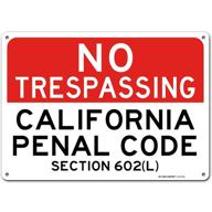 🚫 trespassing california penal section sign: maintaining safety and security. logo