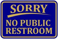 sorry no public restroom wall door sign - blue/gold (small) logo