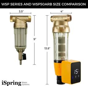 img 3 attached to 💧 Impressive iSpring WSP50ARB: Reusable Spin Down Sediment Water Filter with Auto Flushing Module, Touch-Screen, and Brass Top – Clear Housing, 50 Micron