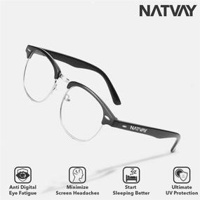 img 1 attached to 👓 NatVay Blue Light Blocking Glasses for Women and Men - Vintage Semi Rimless Design - Reduce Digital Eyestrain - for Computer, Gaming, Screens - No Prescription Needed