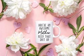 img 1 attached to Express Love with this 11 oz Gifts for Mom Coffee Mug - Stay Awesome MOTHER, Funny and Heartwarming Mug from Daughter/Son/Husband to Wife, Ideal Gift in Decorative Box for Family, Friends, and First Moms