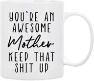 express love with this 11 oz gifts for mom coffee mug - stay awesome mother, funny and heartwarming mug from daughter/son/husband to wife, ideal gift in decorative box for family, friends, and first moms logo