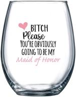 you're obviously going to be my maid of honor funny stemless wine glass 15oz – bridesmaid proposal gifts for best friend or moh - perfect present for wedding or bachelorette party логотип