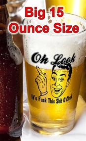 img 2 attached to Oh Look, It's Fck This Sht O'Clock - Funny Beer Glass Under $15! Perfect Gift for Men, Women, Dads, and Moms