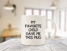 img 2 attached to Funny Coffee Mug - Best Mom & Dad Christmas Gifts - Gag Xmas Present Idea from Daughter, Son, Kids - Novelty Birthday Gift for Parents - Fun Cup for Men, Women, Him, Her: My Favorite Child Gave Me This