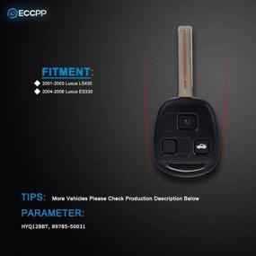 img 3 attached to 🔑 ECCPP Replacement Keyless Entry Remote Key Fob for Lexus LS430/ES330 HYQ12BBT (Pack of 2) - Uncut for Enhanced SEO