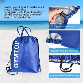 img 2 attached to 🚣 GYMTOP Waterproof Kayak Canoe Cover - 420D Thickened, Outdoor Storage Dust Boat Cover with UV Protection, Sunblock Shield for Boat/Kayak (9.3-10.7ft Kayak, Dark Blue)