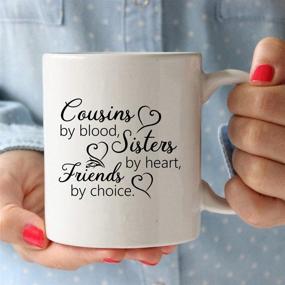 img 2 attached to 👭 Cousins by Blood, Sisters by Heart, Friends by Choice - The Perfect Cousin Birthday Gift Idea for Women - 11 oz Coffee Mug Tea Cup White