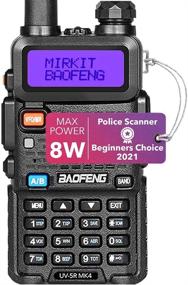 img 4 attached to 📻 2021 Mirkit Baofeng UV-5R MK4 8W Max Power Ham Radio Two Way Radio