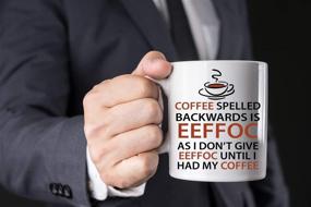 img 3 attached to Eeffoc Is Coffee Spelled Backwards - Funny 11oz Coffee Mug for Women, Boss, Friend, Employee, or Spouse - Perfect Birthday Idea