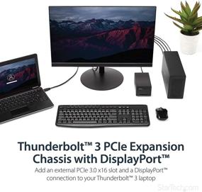 img 3 attached to 🌟 StarTech.com Thunderbolt 3 PCIe Expansion Chassis with DisplayPort and External PCIe x16 Slot for Thunderbolt 3 Devices (TB31PCIEX16)