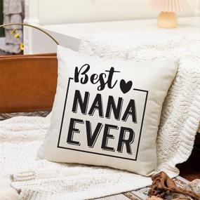 img 2 attached to 👵 Ogiselestyle Best Nana Ever Quote Throw Pillow Cover: Perfect Grandma Birthday Gift and Home Decor - 18x18 Cotton Linen Cushion Cover