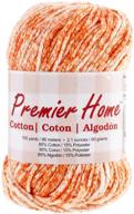 🍊 мандариновый всплеск: познакомьтесь с пряжей home cotton от premier yarns логотип