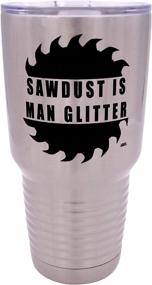 img 4 attached to 🪚 Funny Sawdust Is Man Glitter: Large 30 Ounce Travel Tumbler Mug Cup - Insulated & Sarcastic Gift for Men