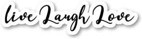 img 2 attached to 🌟 Live Laugh Love Sticker Inspirational Quotes Stickers: Empowering Vinyl Decal for Laptops, Phones, Tablets