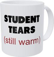 🎓 hilarious wampumtuk student tears coffee mug: perfect teacher gift - 11 ounces logo