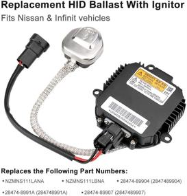 img 2 attached to 🚘 HID Ballast with Ignitor for Nissan Murano, Maxima, Altima, 350Z, Infiniti QX56, G35, FX35 - Replaces OEM Part Numbers 28474-8991A, 28474-89904, 28474-89907, NZMNS111LANA