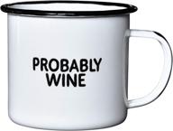 🍷 probably wine enamel camp coffee mug - funny gift for wine lovers, moms, dads, women, and men logo