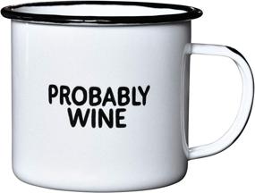 img 4 attached to 🍷 PROBABLY WINE Enamel Camp Coffee Mug - Funny Gift for Wine Lovers, Moms, Dads, Women, and Men