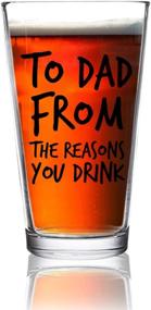 img 3 attached to 🍻 Dad's Hilarious Reasons You Drink Funny Beer Glass - 16 oz | USA Made | Ideal Beer Glass for the Best Dad Ever | New Dad Beer Glass Valentine's Day Gift | Budget-friendly Fathers Day Beer Gift for Dads or Stepdad