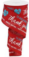 🏥 appreciation for healthcare heroes ribbon - 2.5 inch x 10 yards with wired edge (red) logo