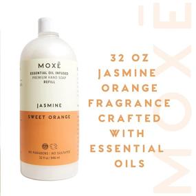 img 2 attached to 🧼 MOXE Liquid Hand Soap Jasmine & Sweet Orange - Moisturizing, Non-Irritating, Coconut Oil & Aloe Vera, Essential Oils, Plant-Based Ingredients - 32 oz (1 Refill Bottle)