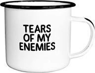 🔥 tears of my enemies" enamel coffee mug - ideal for sarcastic individuals; men, women, fathers, boyfriends, sons, military personnel, coworkers - great birthday, valentine's, christmas, and father's day gift logo