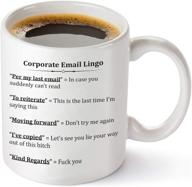 🤣 bring humor to the office with the corporate email lingo funny coffee mug – ideal coworker gag gift – 11 oz tea cup in white logo