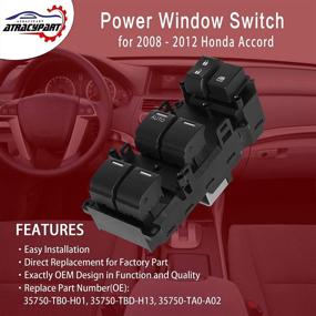img 3 attached to 🔘 Front Left Driver Side Master Power Window Switch for 2008-2012 Honda Accord | Replaces OEM # 35750-TB0-H01, 35750-TBD-H13, 35750-TA0-A02