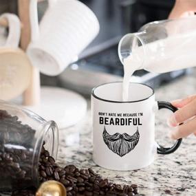 img 2 attached to 🧔 Don't Hate Me Because I'm Beardiful Coffee Mug - Funny Beard Gift for Him – Birthday or Christmas Gift Idea for Husband, Brother, Dad, Man or Men - 11 oz Tea Cup White: A Perfect Beard Lover's Present!