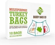 🦃 buddy bags co multipurpose nylon turkey oven bags - 10 pack - conveniently sized 19"x 24.5 logo