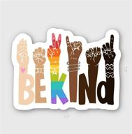 🤟 be kind sign language sticker – waterproof vinyl sticker for laptop, wall, bumper – kiss-cut sticker promoting kindness, diversity, pride, rainbow, lgbtq – customizable size logo