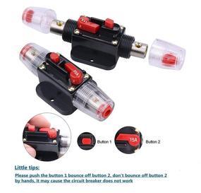 img 2 attached to Bumbesti 15A 20A 30A 40A 50A 60A 80A 100A 150A Audio Circuit Breaker Inline Fuse Holders Auto Car Stereo Inverter Reset Fuses 12V-24V DC For Automotive RV Marine Boat Audio Solar System 15 Amp 2 Pack