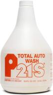 🚗 p21s 13001r auto wash refill: a reliable 1000 ml solution for spotless cars logo