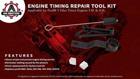img 3 attached to 🔧 Engine Timing Repair Kit for Ford, Lincoln & Mercury Vehicles with 4.6L & 5.4L Engines - F-150, F250 - Positioning Tool, Chain Tensioner Wedge, Phaser Locking, Lockout - Replaces OEM 6681, 6024