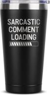 🙄 sarcastic comment loading - 16 oz insulated stainless steel tumbler: funny gifts for men on father's day, birthdays, or any occasion logo