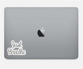 img 1 attached to Just Breathe Inspirational Stickers Macbook
