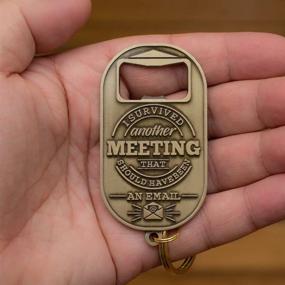 img 1 attached to 💼 Boss or Coworker Gift - Keychain Bottle Opener: Survived Meeting, Better as Email