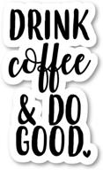 coffee sticker inspirational quotes stickers logo