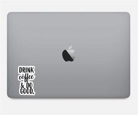 img 1 attached to Coffee Sticker Inspirational Quotes Stickers